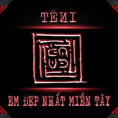 [vinahouse] EM ĐẸP NHẤT MIỀN TÂY = TËИI x KIM LADOR