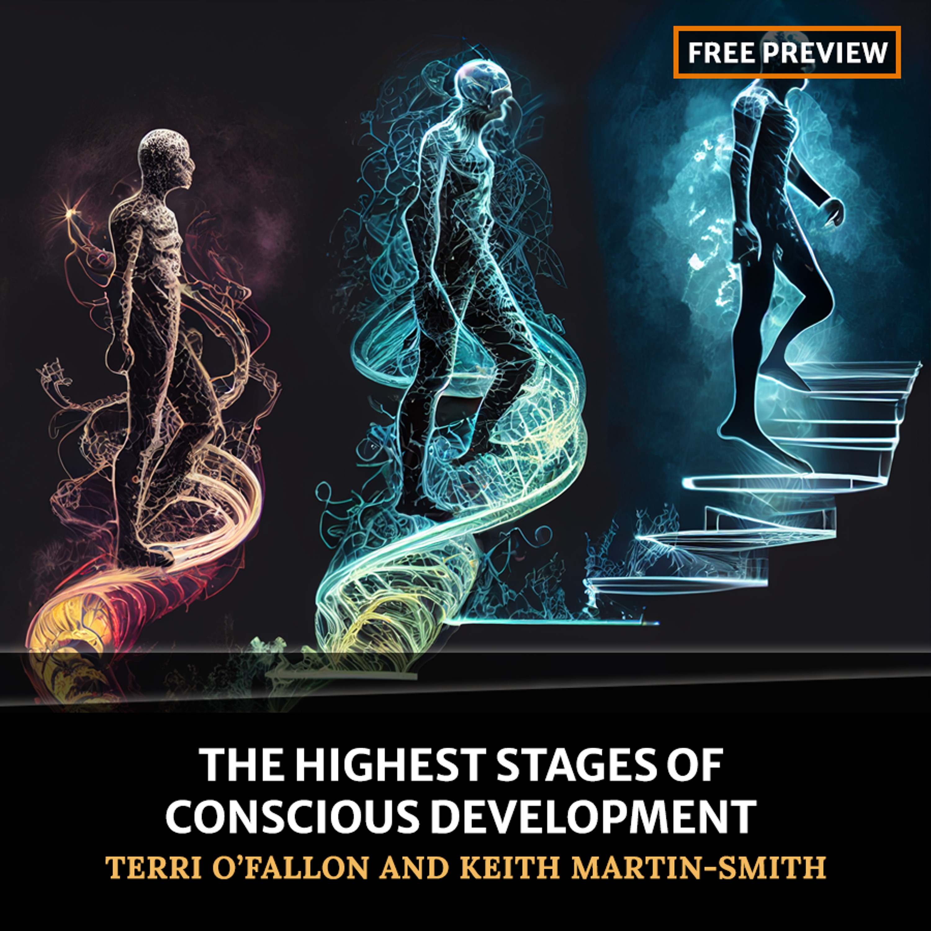 cover of episode The Highest Stages of Conscious Development [PREVIEW]