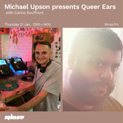 Michael Upson presents Queer Ears with Carlos Souffront - 21 January 2021