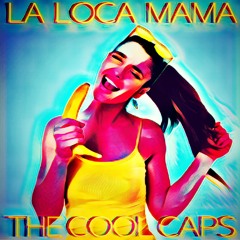 La Loca Mama