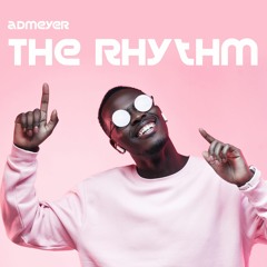 The Rhythm © adMeyer 2017