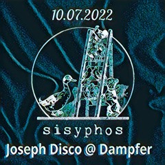 Joseph Disco @ Sisyphos (Dampfer/ 10.07.2022)