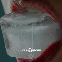 Niles - Live on Lockdown FM 23.11.24