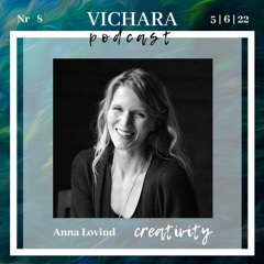 Ep 8 - Anna Lovind - Creativity