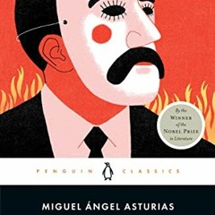 Read PDF 📬 Mr. President by  Miguel Ángel Asturias,Mario Vargas Llosa,Gerald Martin,