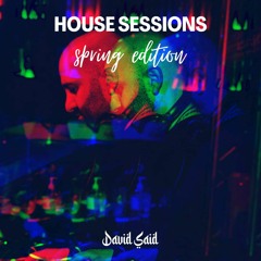 House Sessions - Spring Edition 10.11.22