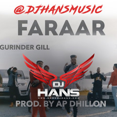 Faraar X Rockstar - AP Dhillon DJ Hans