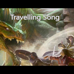 Travelling Song - Lost Mine of Phandelver