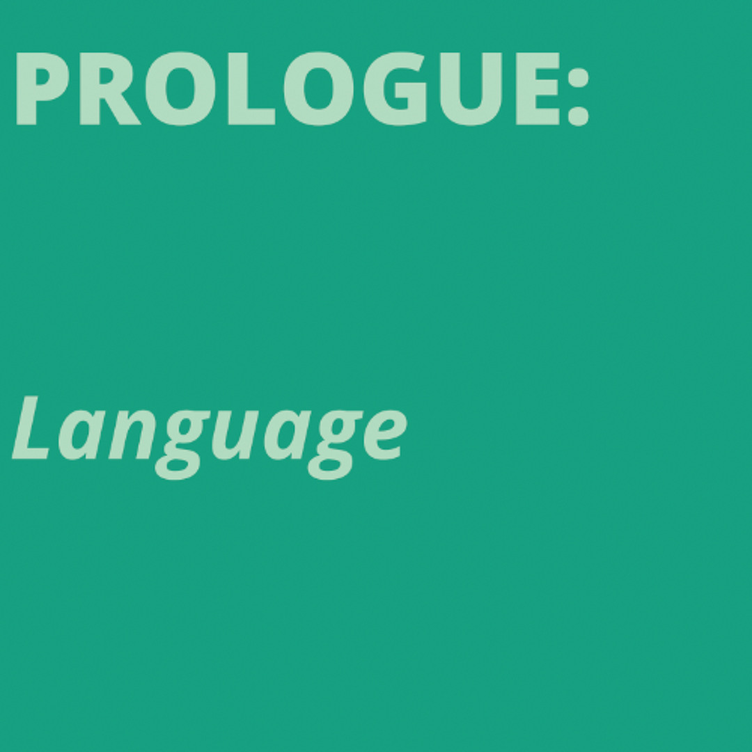 PROLOGUE: Language