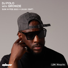 DJ Polo with Growzie - 19 February 2023