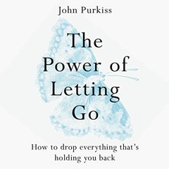 #Kindle The Power of Letting Go: How to Drop Everything That’s Holding You Back by John Purkiss