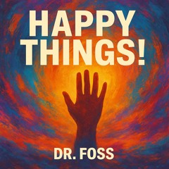 Happy Things!