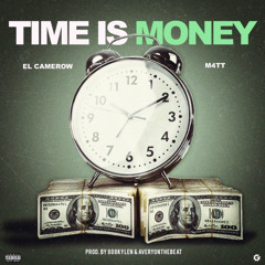 Time Is Money (feat. M4TT)