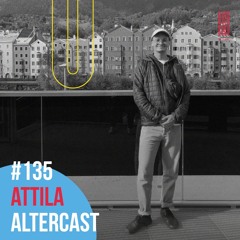 Attila - Alter Disco Podcast 135