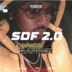 Ahmatae Tha Rapper - I Got(SDF2.0)
