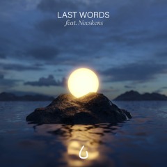 Last Words (feat. Neeskens)