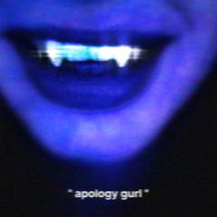 apology gurl