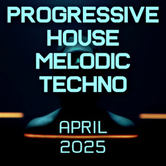 Rob Newman - Progressive House / Melodic Techno Mix 100 | Best Of April 2025