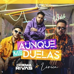 Chema Rivas Ft Lerica - Aunque Me Duelas ( Ruben Ruiz Dj & Victor Garzon Rumbaton 2020 )