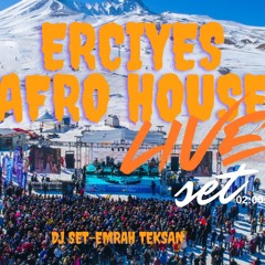 Turkey Erciyes Afro House Live Set