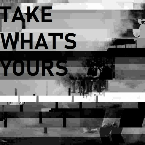 Take What's Yours