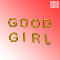 good girl (v1.7)