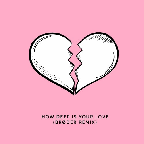 Calvin Harris & Disciples - How Deep Is Your Love (BRØDER Remix)| [SUPPORTED BY MOBLACK] | (FREE DL)