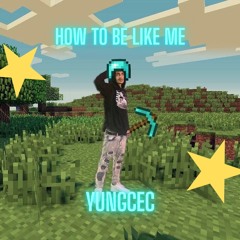 How to be like me