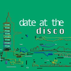 Date At The Disco