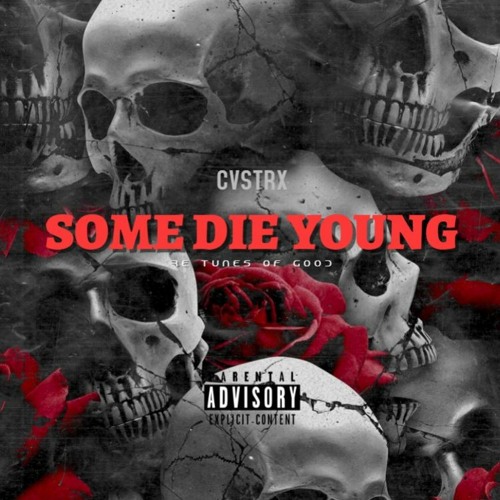 SOMEDIEYOUNG