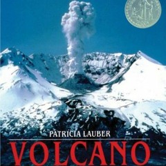 [ACCESS] PDF 📰 Volcano: Eruption and Healing of Mt. St Helen's by  Patricia Lauber [
