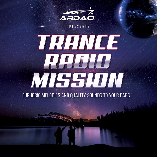 ArDao - Episode 521 Of Trance Radio Mission