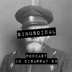 Podcast In Disarray 063 - Sinusoidal