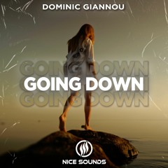 Dominic Giannou - Going Down