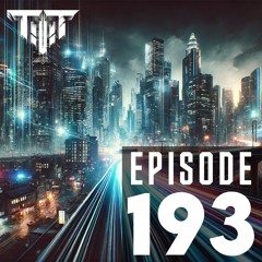 TTT Hardstyle Everyday | Episode 193