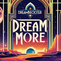 Dream More
