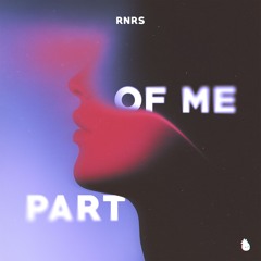 RNRS - Part of Me