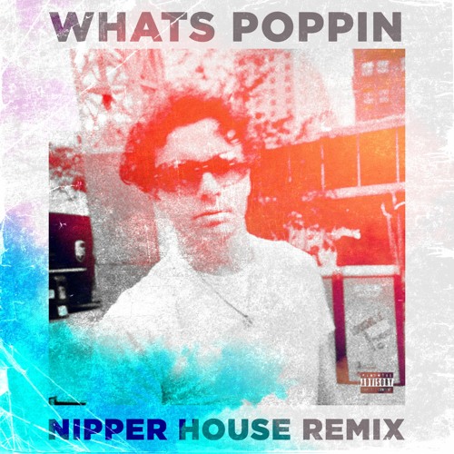 Jack Harlow - What's Poppin' (Nipper House Mix) [FREE DOWNLOAD]