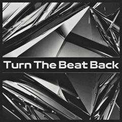 Turn The Beat Back