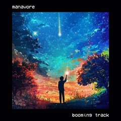 Manavore - Booming Track