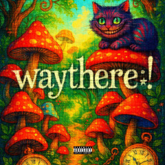 Waythere! D Magic p.kkei
