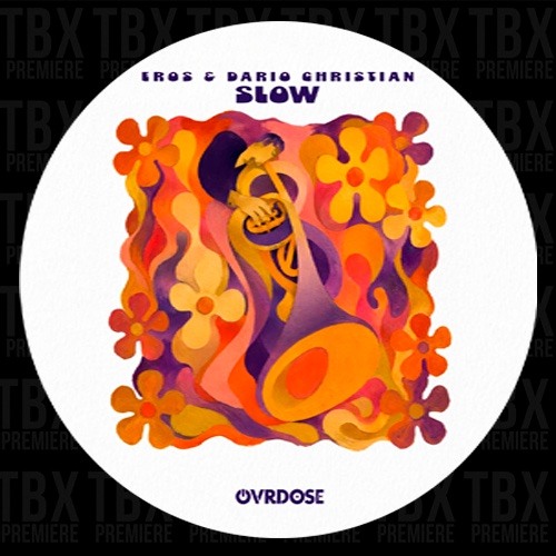 Stream PREMIERE: Eros (RO) , Dario Christian - Slow [OVRDOSE