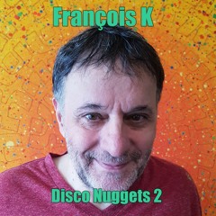 François K - Disco Nuggets 2