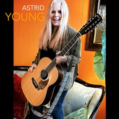 SN13|Ep4 - Astrid Young - Singer | Songwriter | Producer