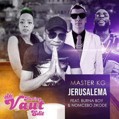 Master KG feat. Nomcebo Zikode - Jerusalema (Koning Vaut Edit)