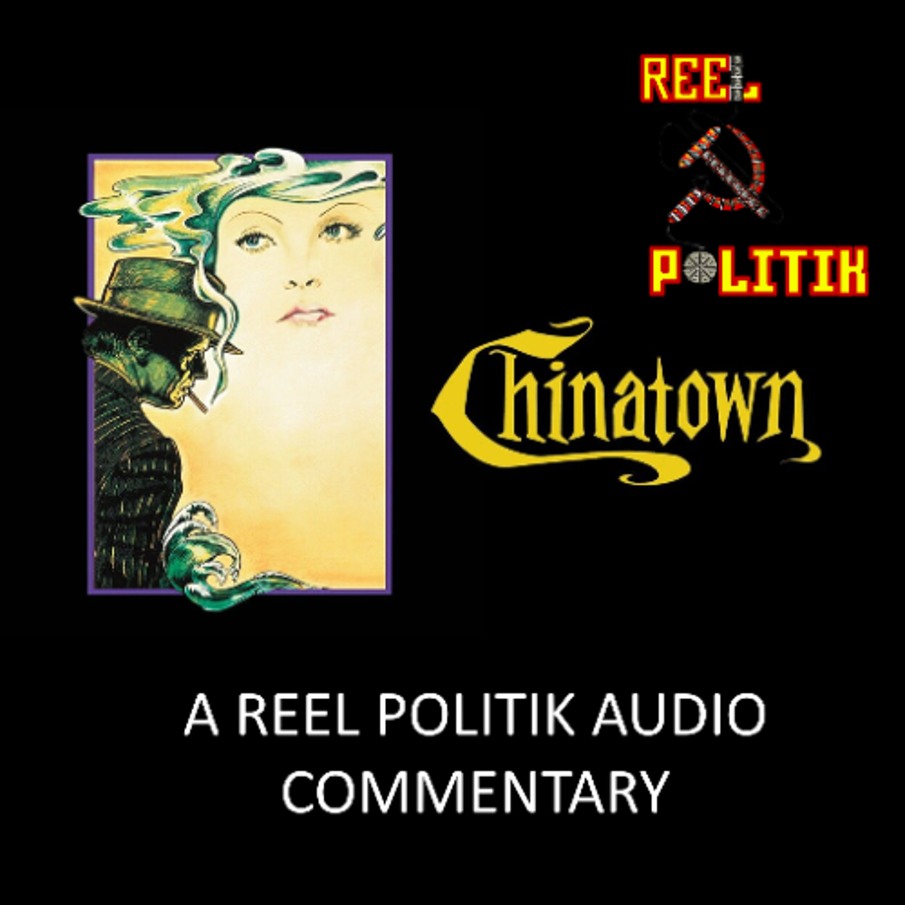 PREVIEW: Introduction to CHINATOWN / The New RP Canon PREVIEW: Introduction to CHINATOWN / The New RP Canon