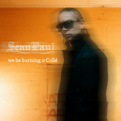 Collé x We be burning ( Nour Yas Mashup )