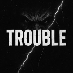 L7DNB - TROUBLE