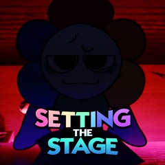 SETTING THE STAGE