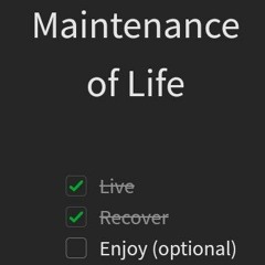 Maintenance of Life (demo)